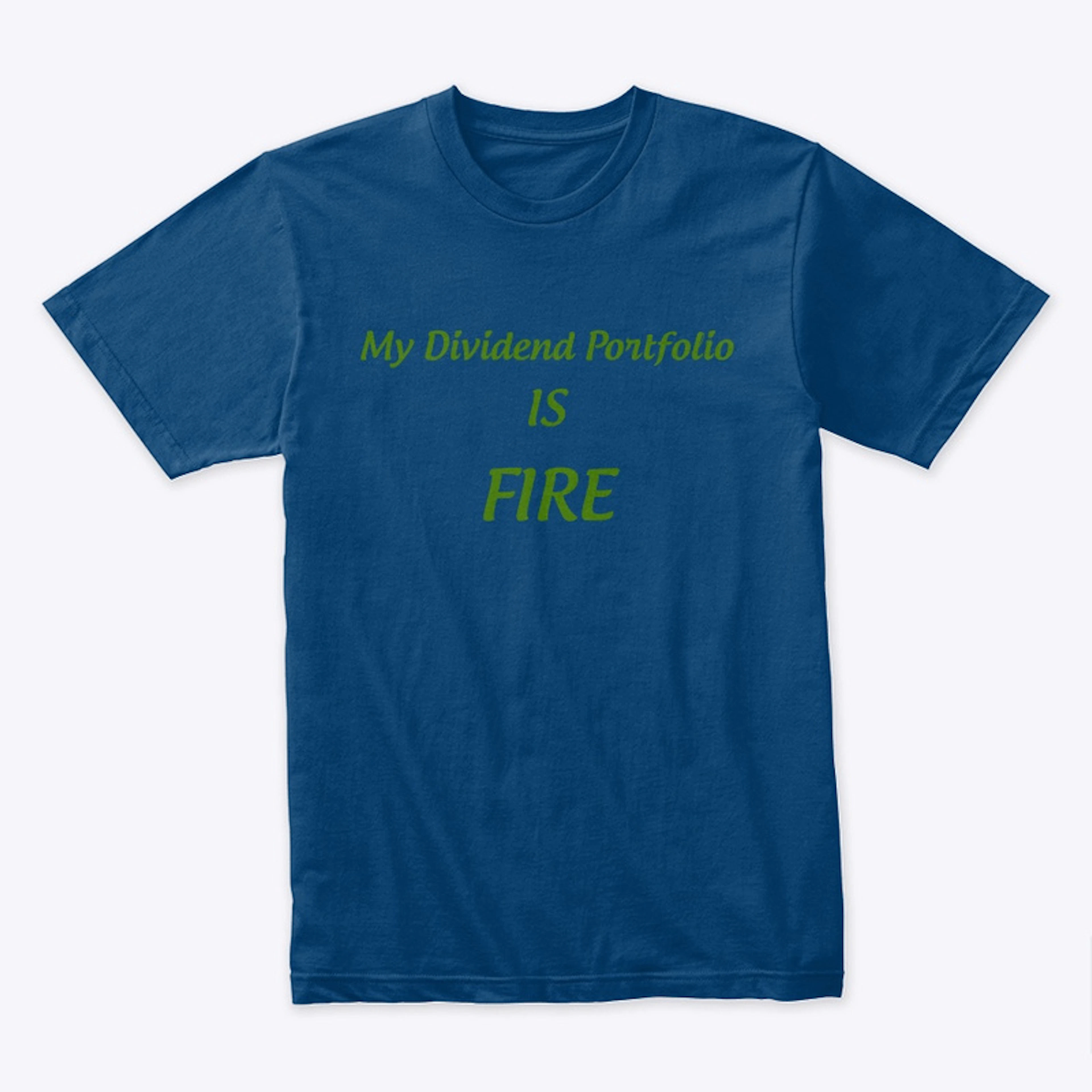 My Dividend Portfolio is FIRE
