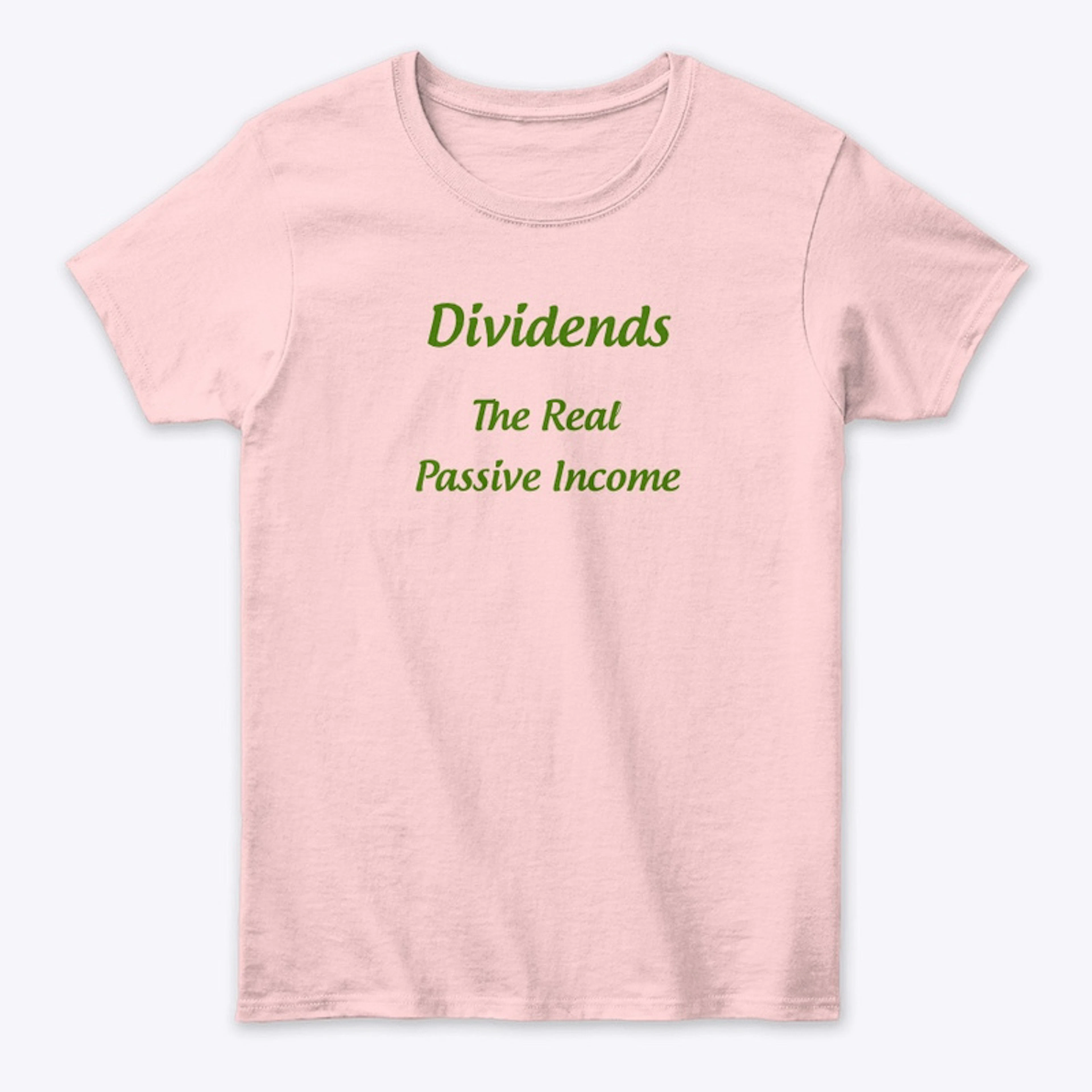 Dividends The Real Passive Income
