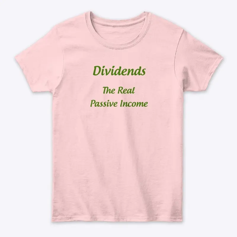 Dividends The Real Passive Income